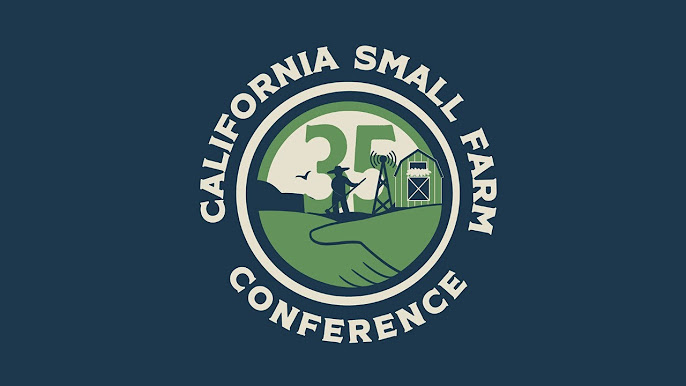 California Small Farm Conference scheduled