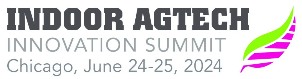 Indoor AgTech Innovation Summit 2024 to be in Chicago
